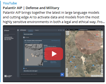 Palantir 将 AI和LLMs 应用于战争军事中（大语言模型用于军事辅助作战）